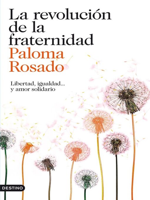 Title details for La revolución de la fraternidad by Paloma Rosado - Available